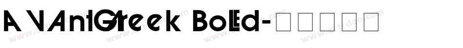 AvantGreek Bold字体转换